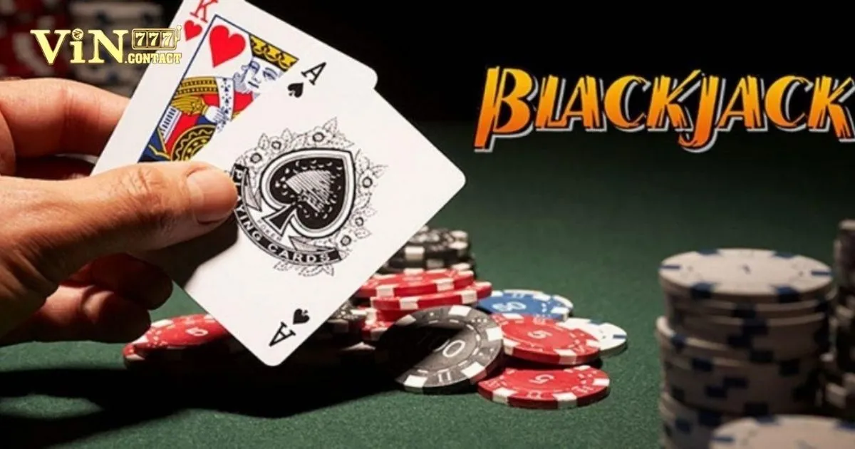 Giới Thiệu Game Bài Blackjack Tại Vin777