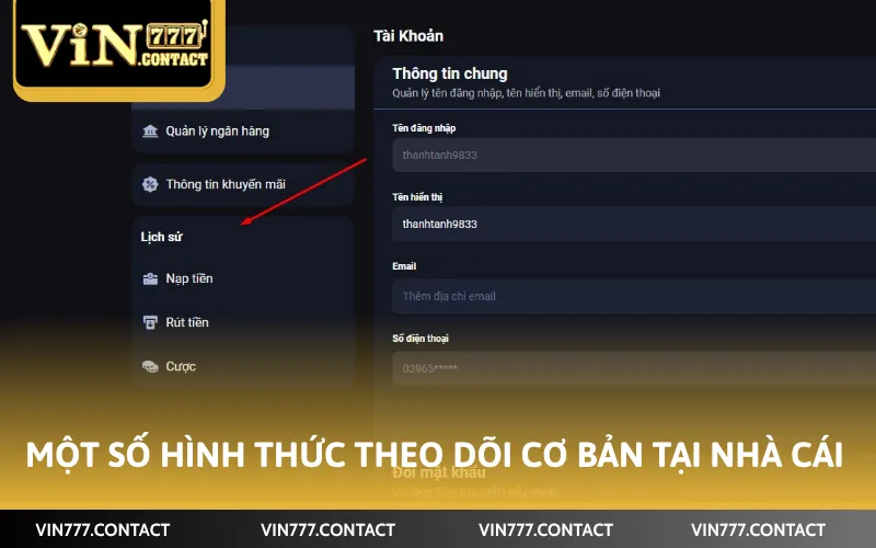 Cách Xem Lịch Sử Vin777 - Kiểm Tra Biến Động Giao Dịch 4 Một số hình thức theo dõi cơ bản tại nhà cái